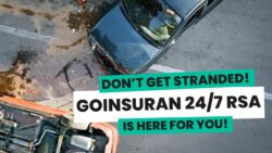 Don’t Get Stranded – GoInsuran 24/7 RSA is here for you!